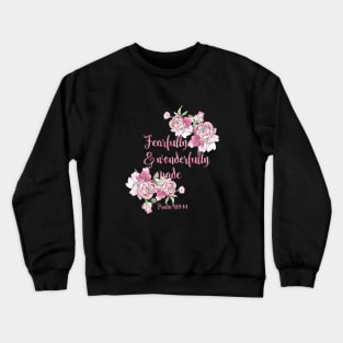 Bible psalm Fearfully Crewneck Sweatshirt